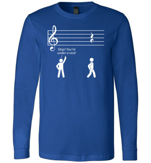Music Stop Under A Rest Long Sleeve