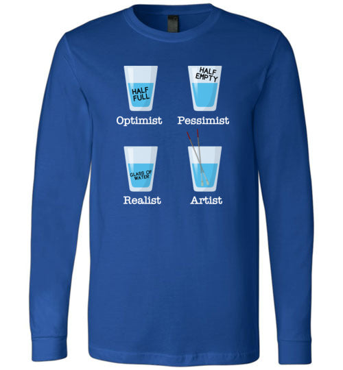 Optimist Pessimist Artist Long Sleeve