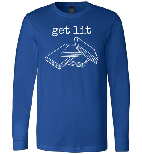 Get Lit Literature Books Long Sleeve