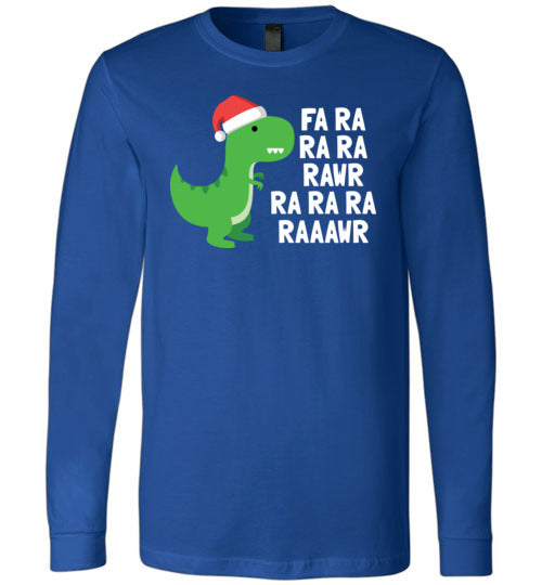 Dinosaur Christmas Fa Ra Ra Rawr Long Sleeve