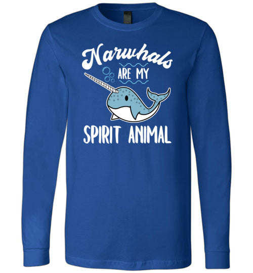 Narwhals Spirit Animal Long Sleeve