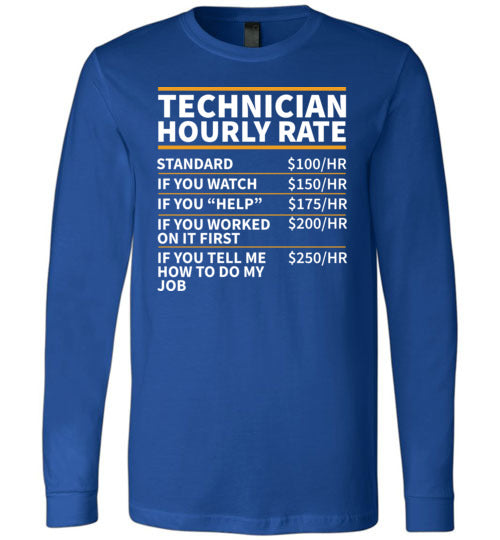 Technician Hourly Rate Long Sleeve