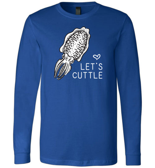 Cuttlefish Lets Cuttle Long Sleeve