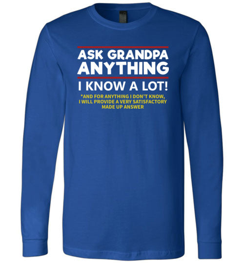 Ask Grandpa Anything Long Sleeve