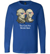 Too Cool For British Rule Long Sleeve