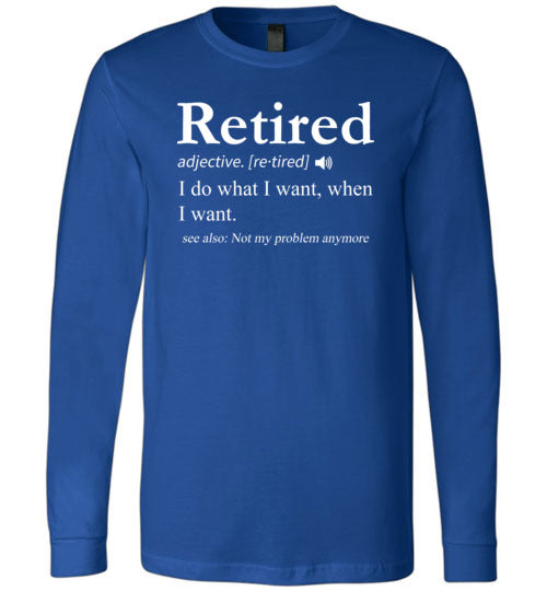 Retired Definition Long Sleeve