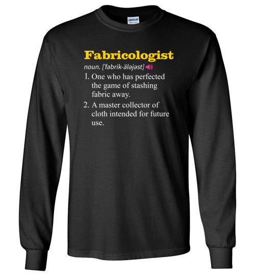 Fabricologist Definition Long Sleeve