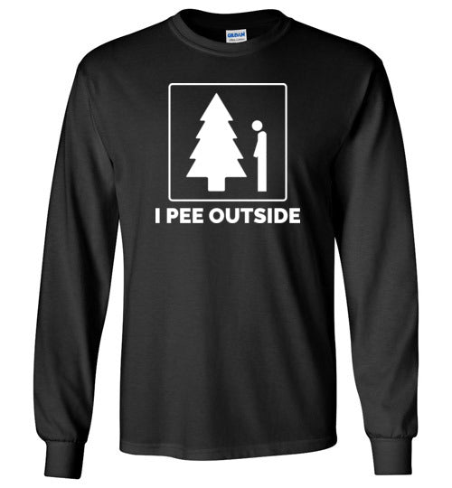 I Pee Outside Long Sleeve