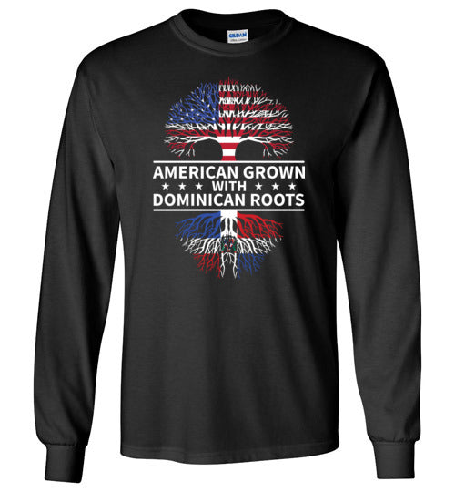 American Grown With Dominican Roots Long Sleeve