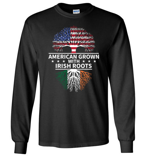 American Grown With Irish Roots Long Sleeve