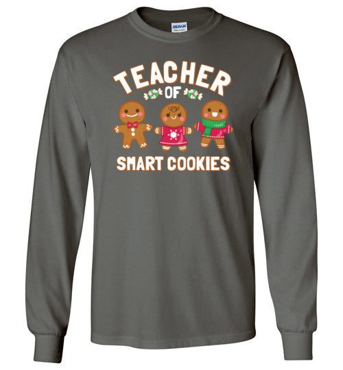 Gingerbread Teacher Of Smart Cookies Long Sleeve