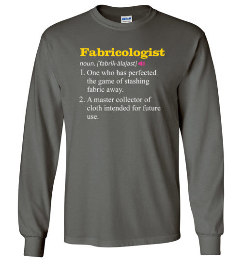 Fabricologist Definition Long Sleeve