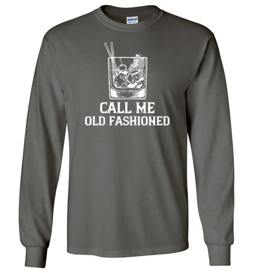 Call Me Old Fashioned Long Sleeve