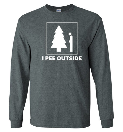 I Pee Outside Long Sleeve