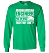 Arguing With An Engineer Pig In Mud Long Sleeve