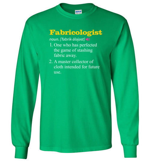 Fabricologist Definition Long Sleeve