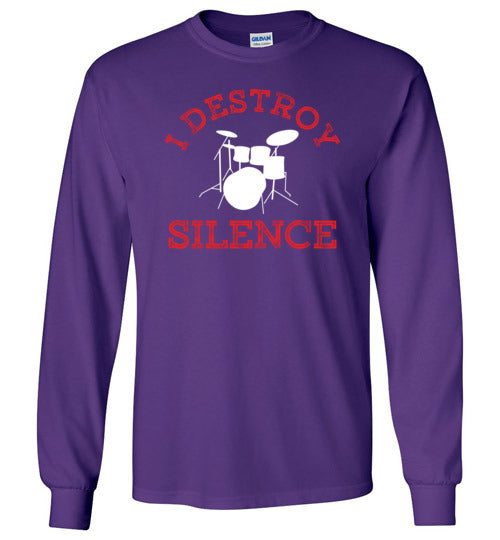 Drummer Destroy Silence Long Sleeve