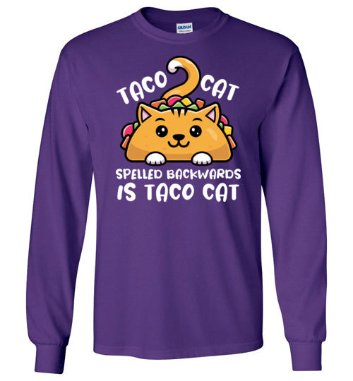 Taco Cat Spelled Backwards Long Sleeve