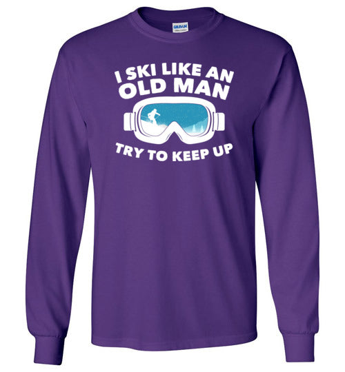 Ski Like An Old Man Long Sleeve