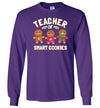 Gingerbread Teacher Of Smart Cookies Long Sleeve