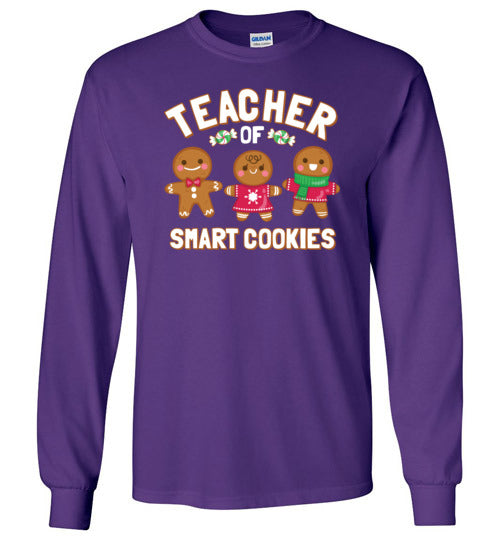 Gingerbread Teacher Of Smart Cookies Long Sleeve
