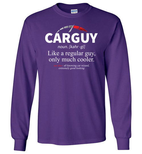 Car Guy Definition Long Sleeve