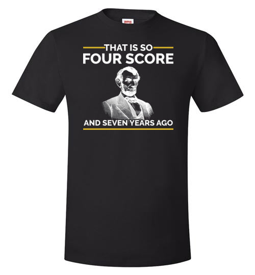 Lincoln Four Score Second Years Ago