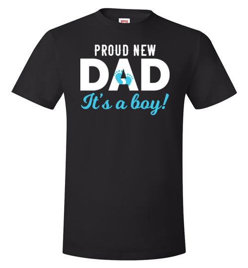 Proud New Dad It's A Boy
