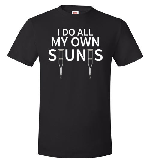 Do My Own Stunts Get Well