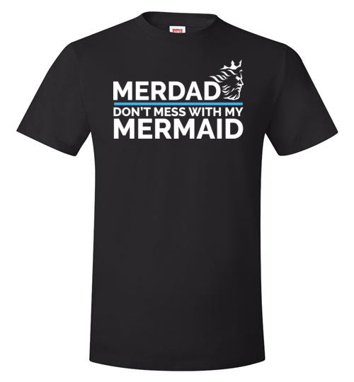 Merdad Don't Mess With My Mermaid