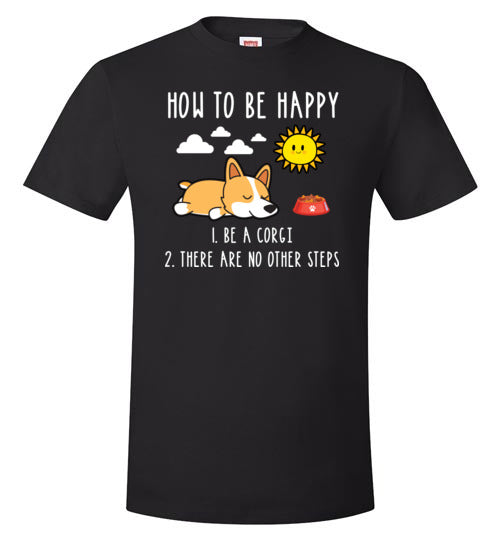 How To Be Happy Corgi