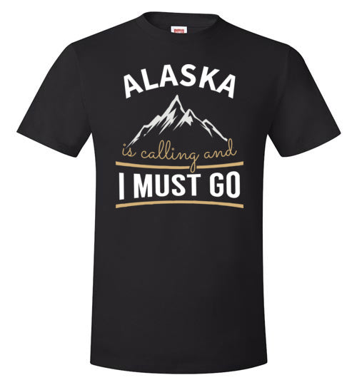 Alaska Is Calling And I Must Go