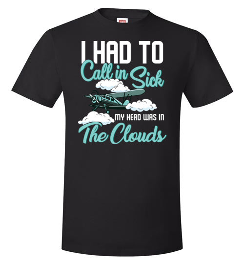 Call In Sick Flying In Clouds