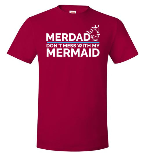 Merdad Don't Mess With My Mermaid
