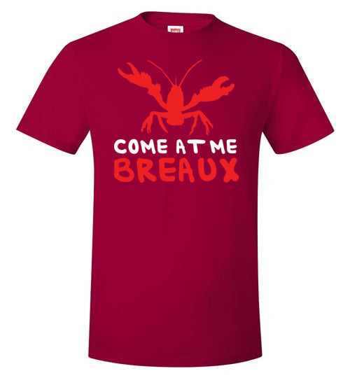 Crawfish Come At Me Breaux