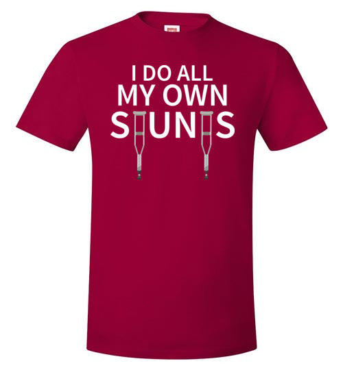 Do My Own Stunts Get Well