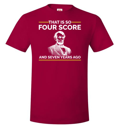 Lincoln Four Score Second Years Ago