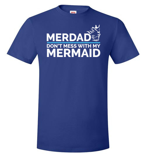 Merdad Don't Mess With My Mermaid