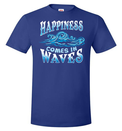 Happiness Comes In Waves