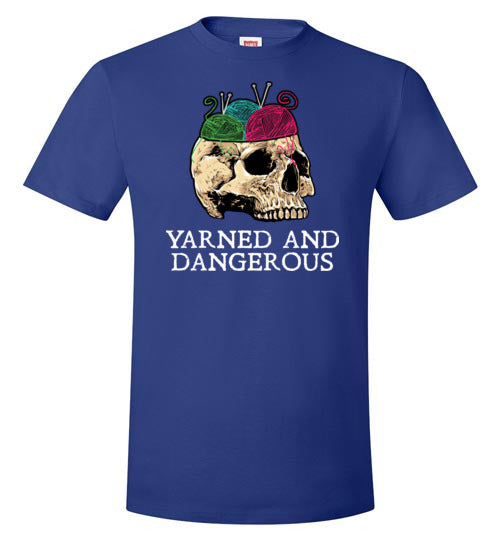 Yarned And Dangerous