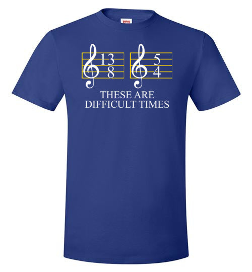 Music These Are Difficult Times