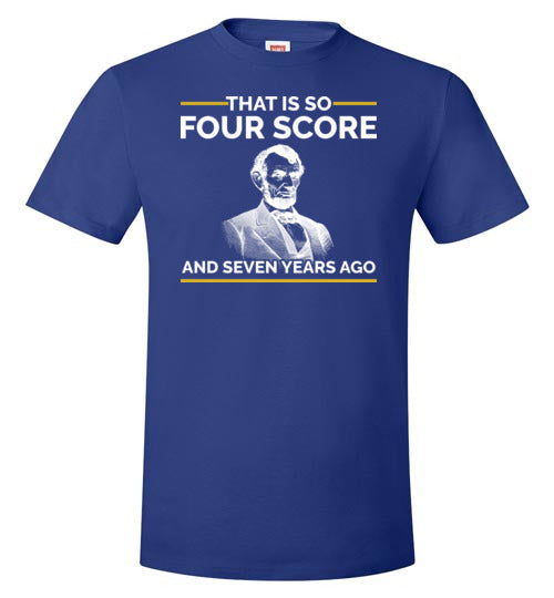 Lincoln Four Score Second Years Ago