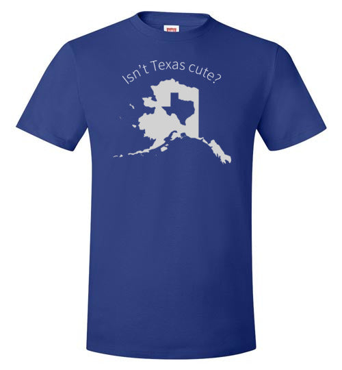 Alaska - Isn't Texas Cute
