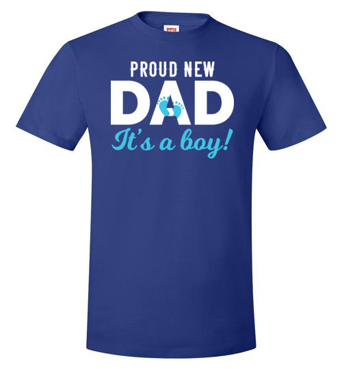 Proud New Dad It's A Boy