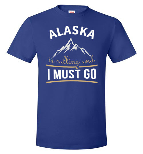 Alaska Is Calling And I Must Go