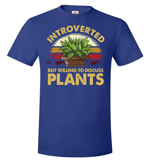 Introverted But Willing To Discuss Plants Colored