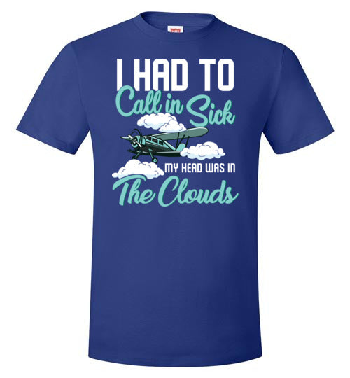 Call In Sick Flying In Clouds