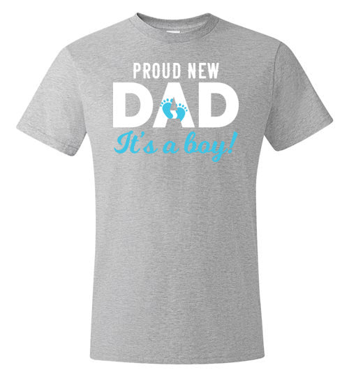 Proud New Dad It's A Boy