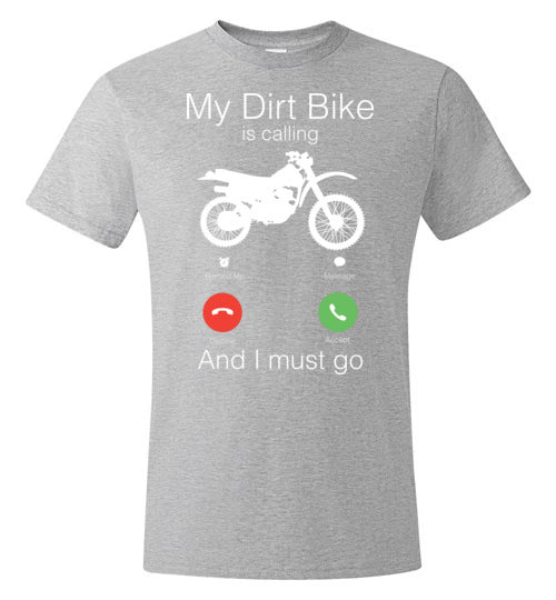 My Dirt Bike Is Calling