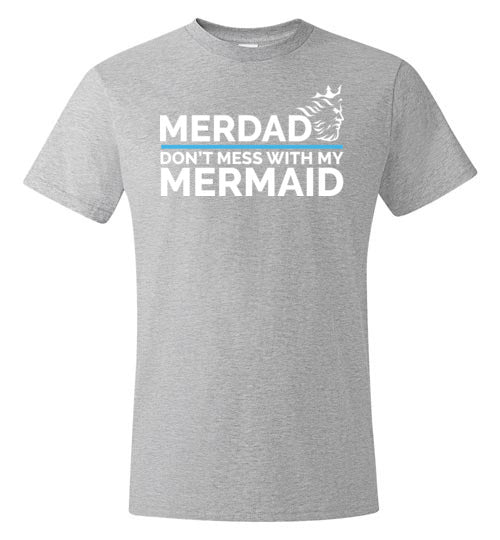 Merdad Don't Mess With My Mermaid